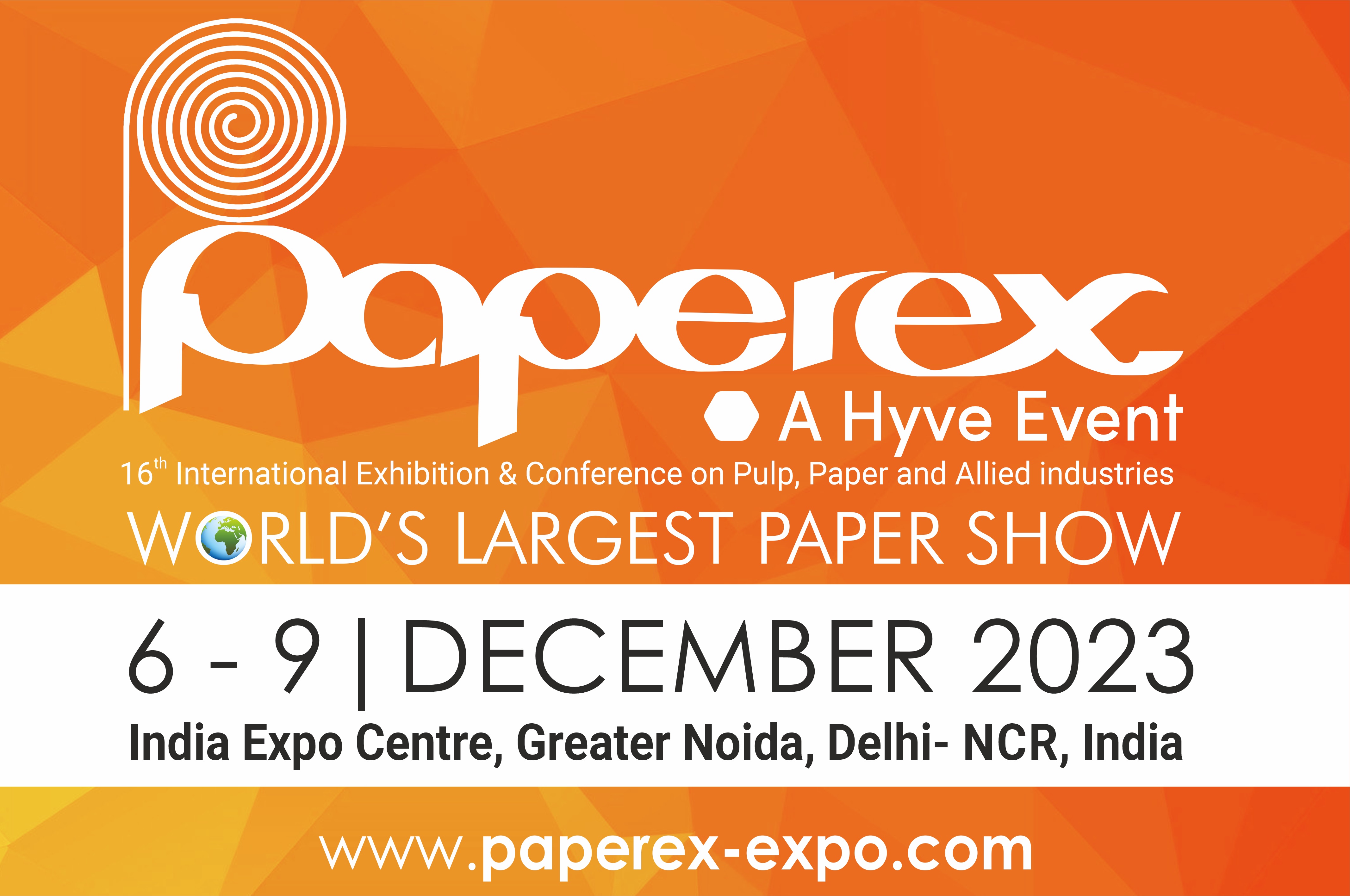 PAPEREX 2023, WORLD’S LARGEST PAPER SHOW, ALL SET TO SHOWCASE TOP